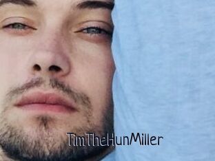 TimTheHunMiller