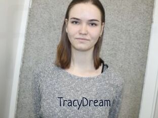 TracyDream