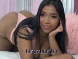 Tamarafooster