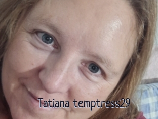 Tatiana_temptress29