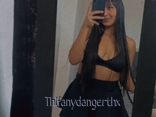 Thifanydangerthx