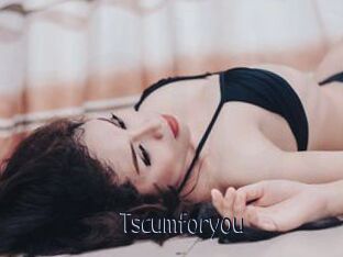 Tscumforyou