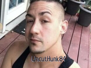 UncutHunk84