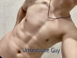 UrHandsome_Guy