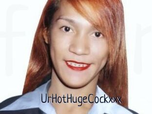 UrHotHugeCockxxx