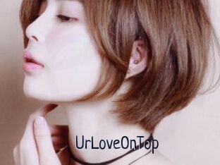 UrLoveOnTop