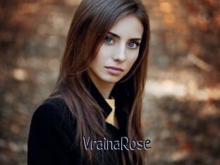 VrainaRose