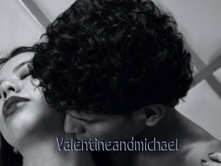 Valentineandmichael