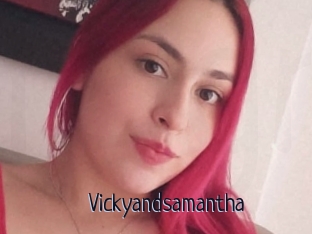 Vickyandsamantha