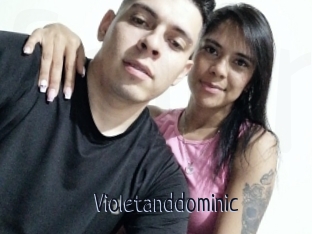 Violetanddominic