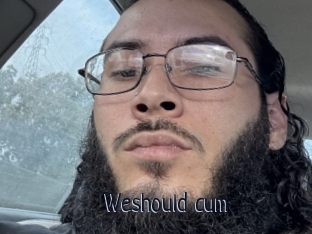 Weshould_cum