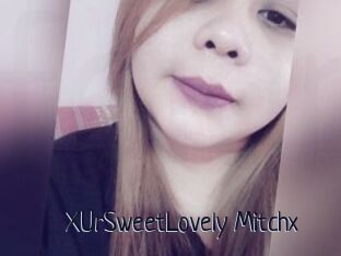 XUrSweetLovely_Mitchx