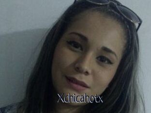 Xchicahotx