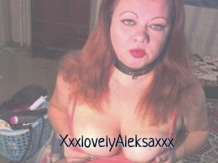 XxxlovelyAleksaxxx