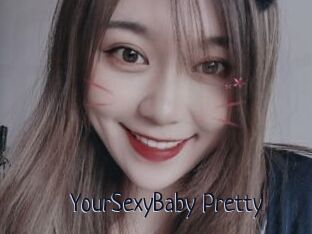 YourSexyBaby_Pretty