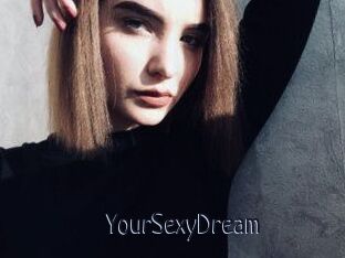 YourSexyDream