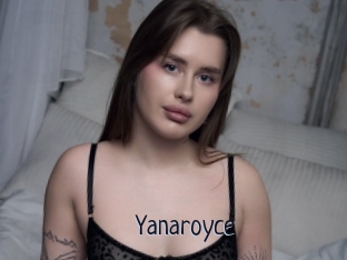 Yanaroyce