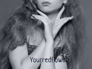 Yourredflower